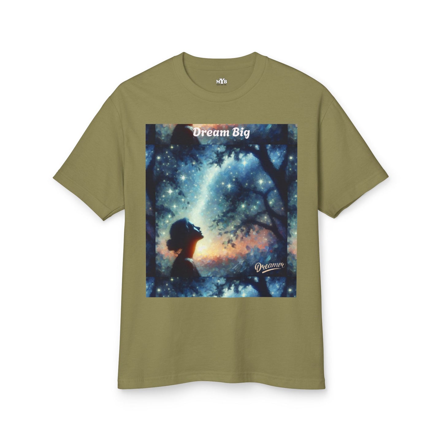 MYB Dreamy Cotton Tee with Inspirational Quote - Unisex Heavyweight Shirt