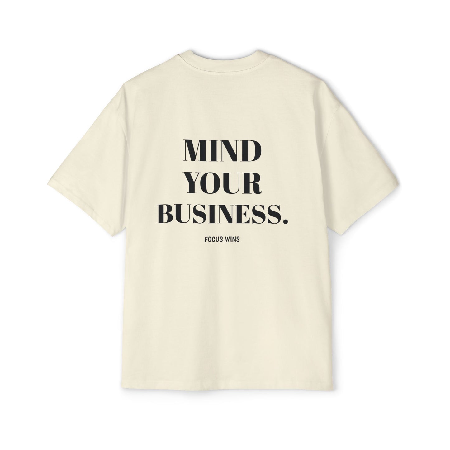 Mind Your Business Oversized Tee — 'Mind Your Business' Graphic Men’s T‑Shirt