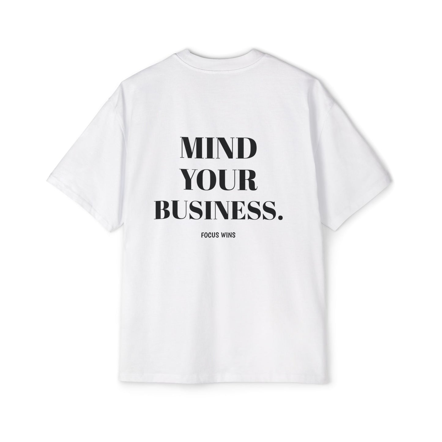 Mind Your Business Oversized Tee — 'Mind Your Business' Graphic Men’s T‑Shirt
