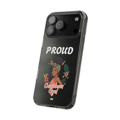 Clear Impact-Resistant Phone Case — "Proud Caribbean Gyal"