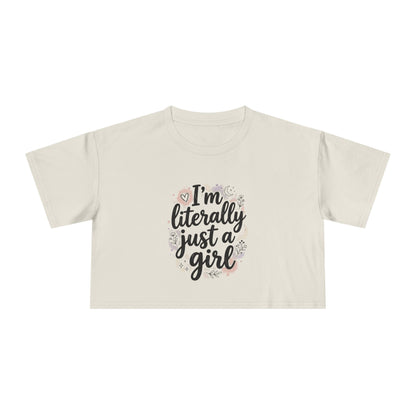 MYB "Literally Just a Girl Crop Tee"