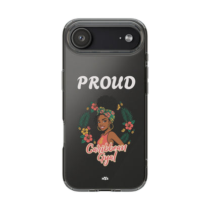 Clear Impact-Resistant Phone Case — "Proud Caribbean Gyal"