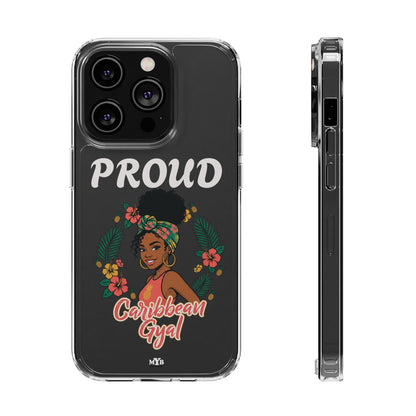 Clear Impact-Resistant Phone Case — "Proud Caribbean Gyal"