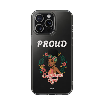 Clear Impact-Resistant Phone Case — "Proud Caribbean Gyal"