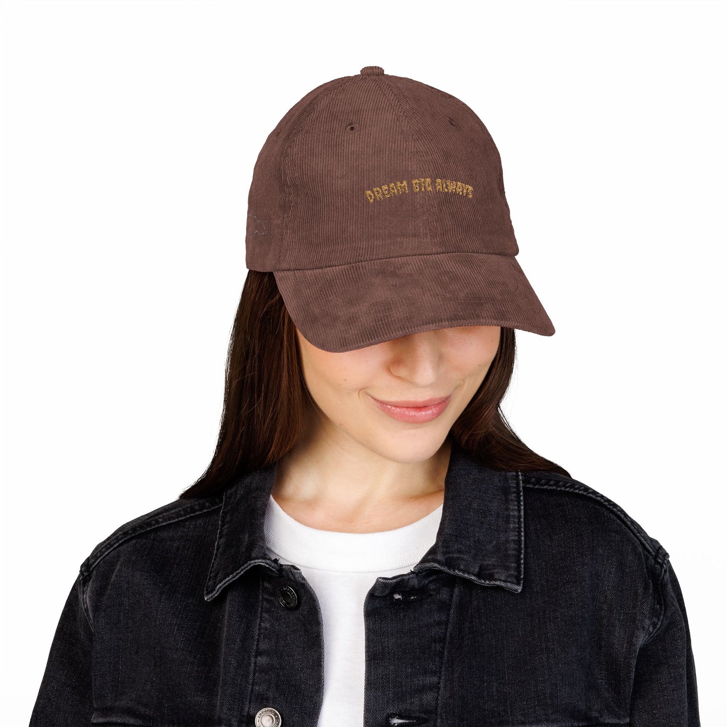 Dream Big Always Embroidered Corduroy Cap