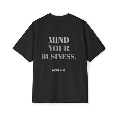 Mind Your Business Oversized Tee — 'Mind Your Business' Graphic Men’s T‑Shirt