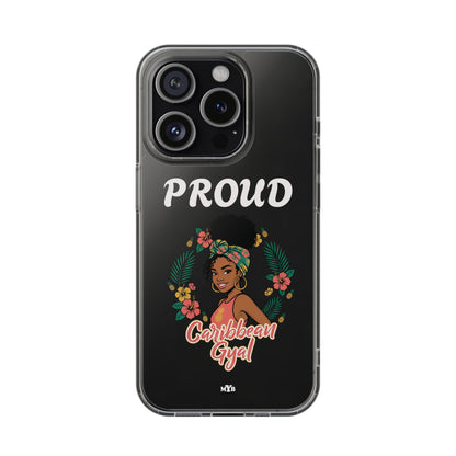 Clear Impact-Resistant Phone Case — "Proud Caribbean Gyal"