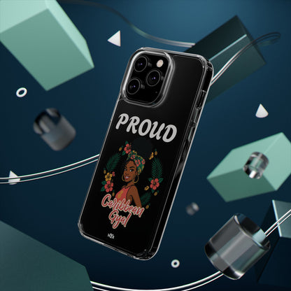 Clear Impact-Resistant Phone Case — "Proud Caribbean Gyal"