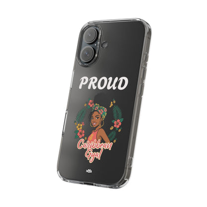 Clear Impact-Resistant Phone Case — "Proud Caribbean Gyal"