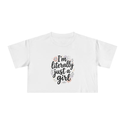 MYB "Literally Just a Girl Crop Tee"