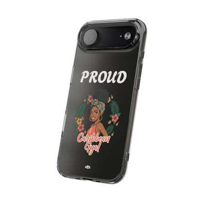 Clear Impact-Resistant Phone Case — "Proud Caribbean Gyal"