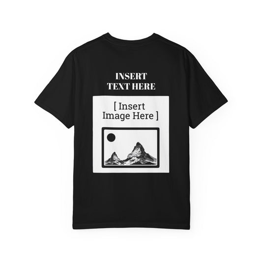 Graphic T-Shirt — Custom Text/Back Print
