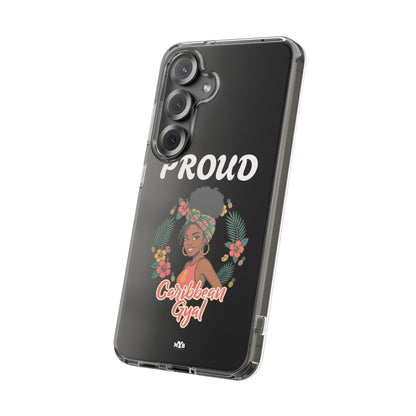 Clear Impact-Resistant Phone Case — "Proud Caribbean Gyal"