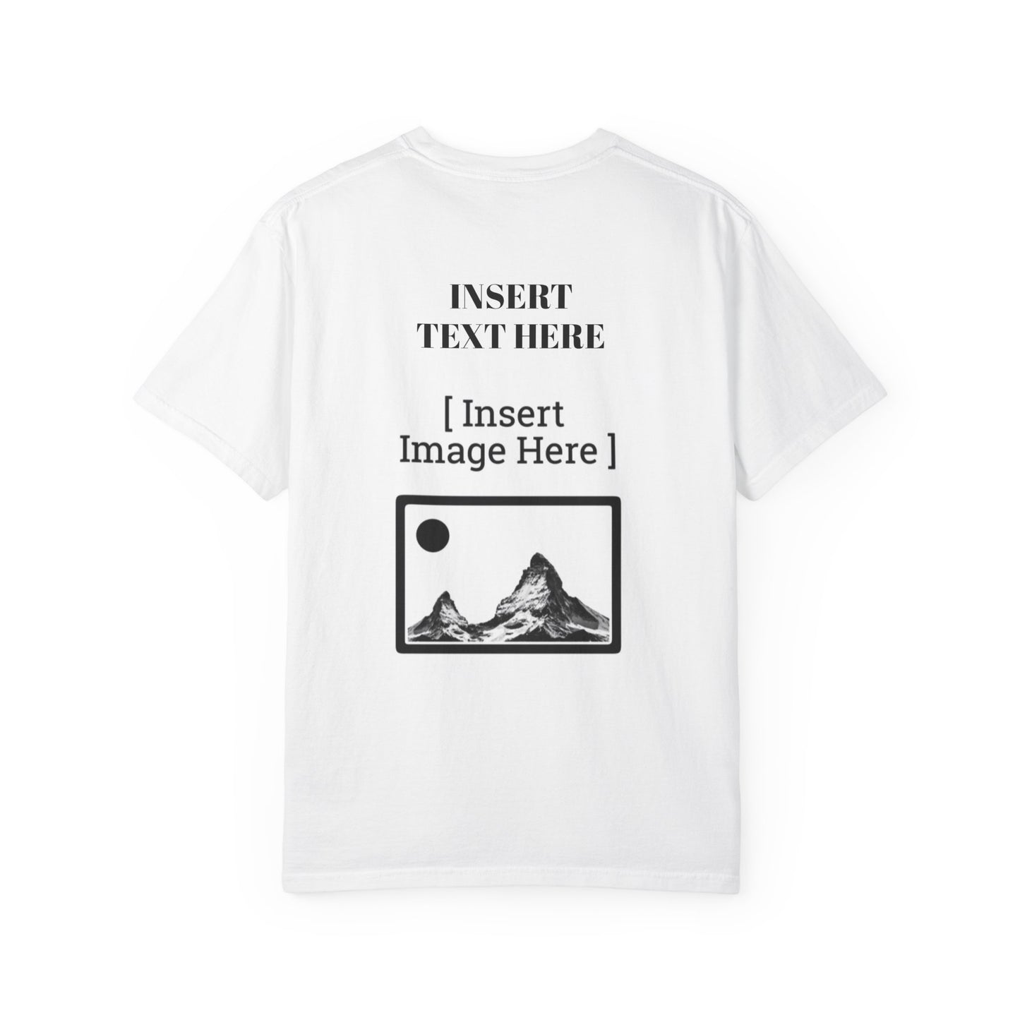 Graphic T-Shirt — Custom Text/Back Print
