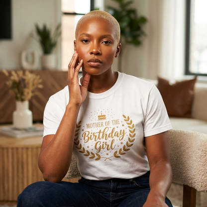 Mother of the Birthday Girl Tee — Gold Laurel Birthday Mom Shirt