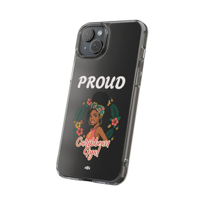 Clear Impact-Resistant Phone Case — "Proud Caribbean Gyal"