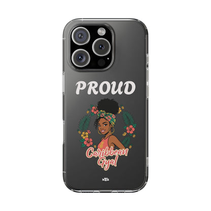 Clear Impact-Resistant Phone Case — "Proud Caribbean Gyal"