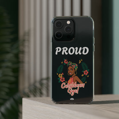 Clear Impact-Resistant Phone Case — "Proud Caribbean Gyal"