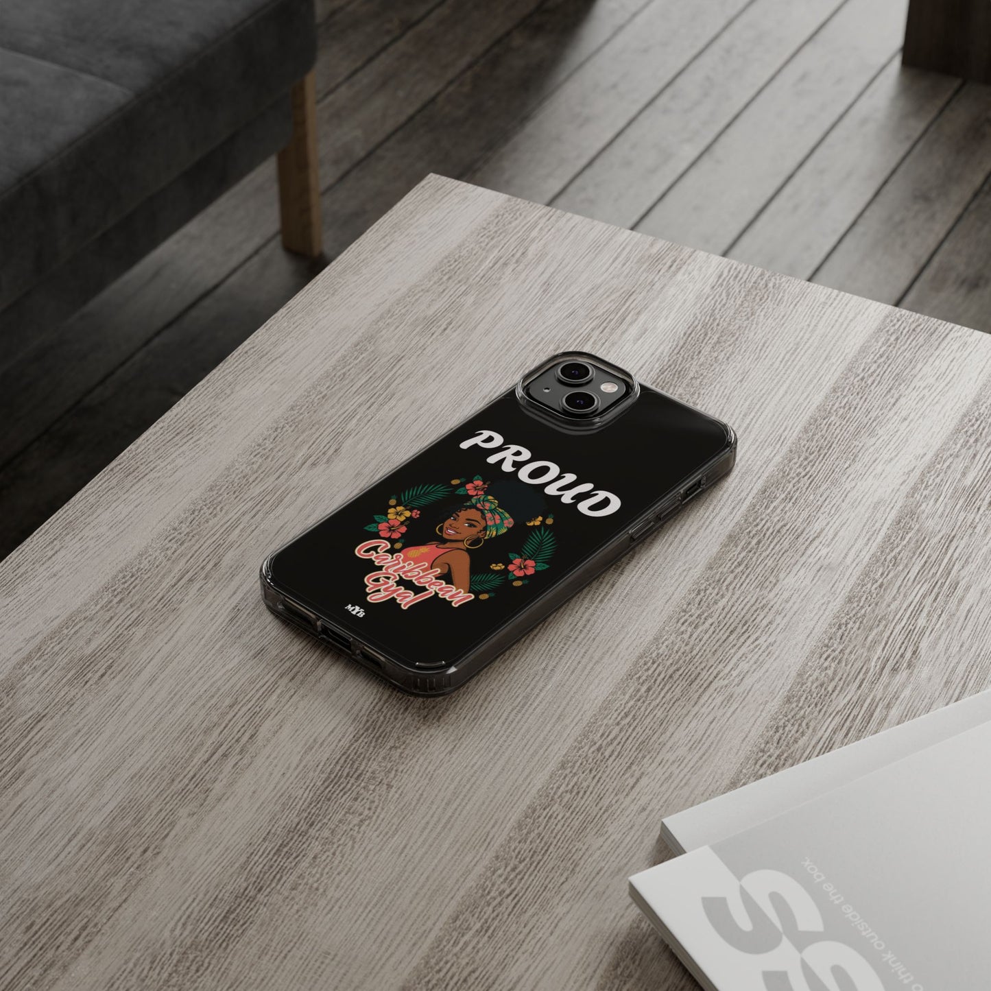 Clear Impact-Resistant Phone Case — "Proud Caribbean Gyal"