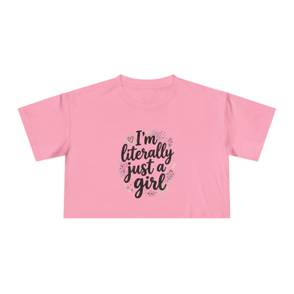 MYB "Literally Just a Girl Crop Tee"
