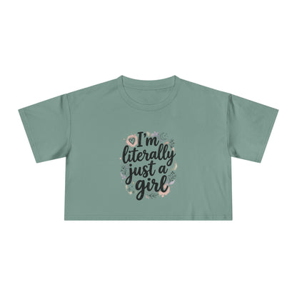 MYB "Literally Just a Girl Crop Tee"
