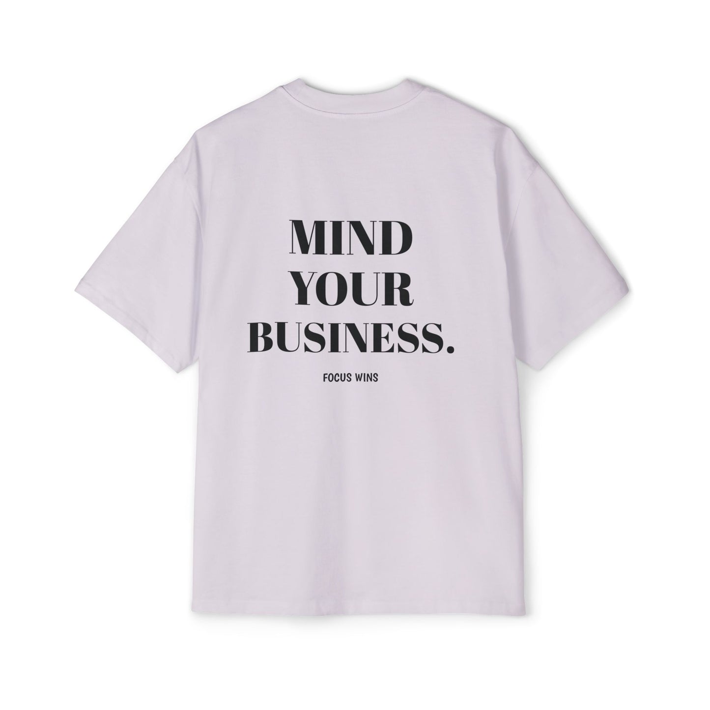 Mind Your Business Oversized Tee — 'Mind Your Business' Graphic Men’s T‑Shirt