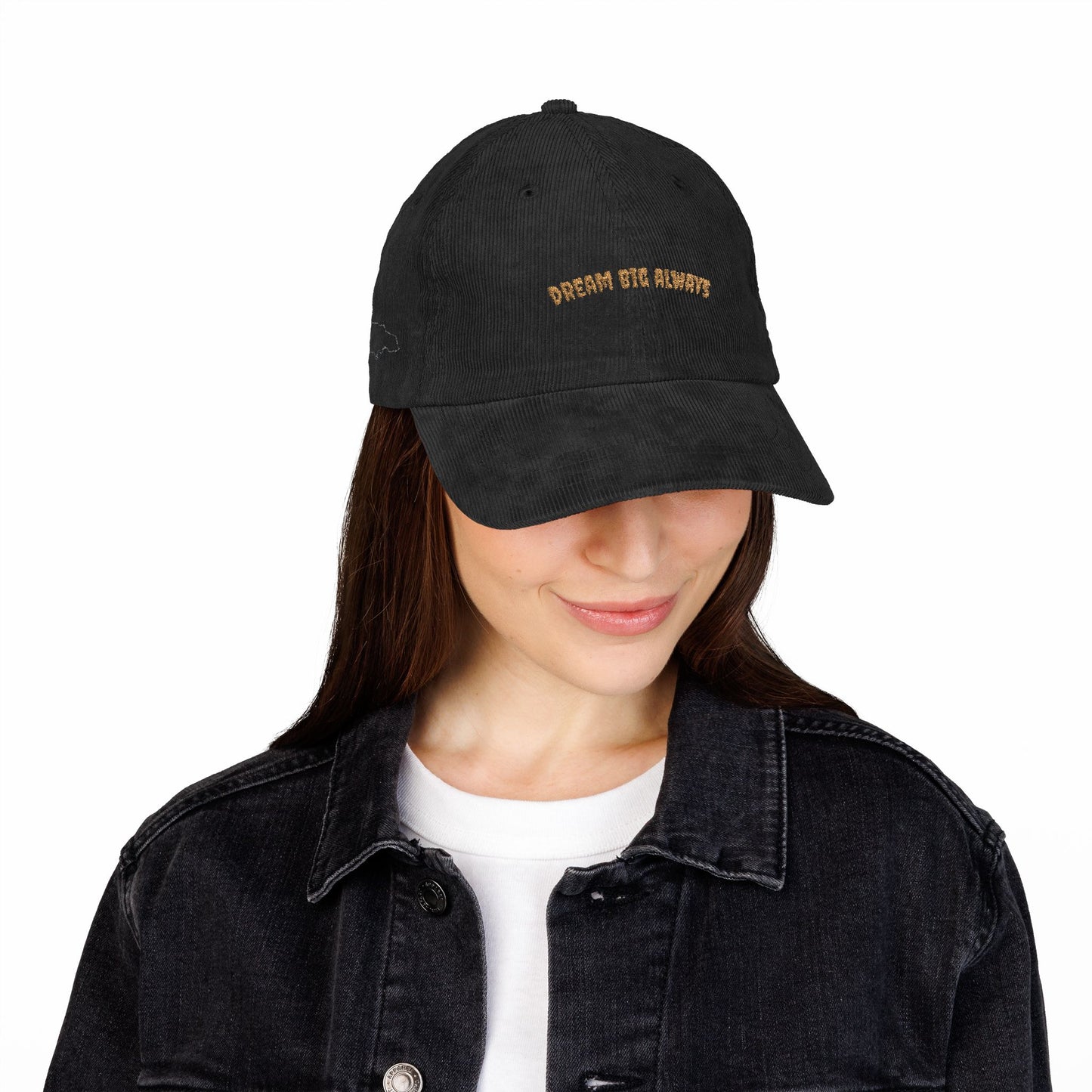 Dream Big Always Embroidered Corduroy Cap