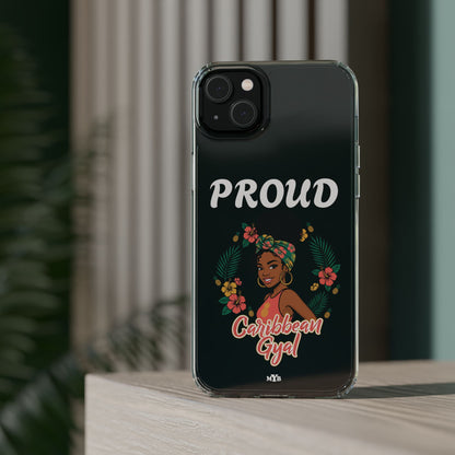Clear Impact-Resistant Phone Case — "Proud Caribbean Gyal"